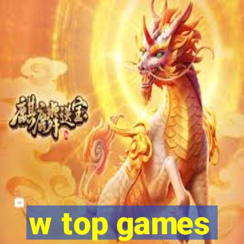 w top games